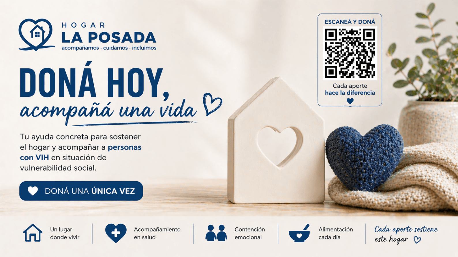 Imagen de la campaña Doná hoy, acompañá una vida