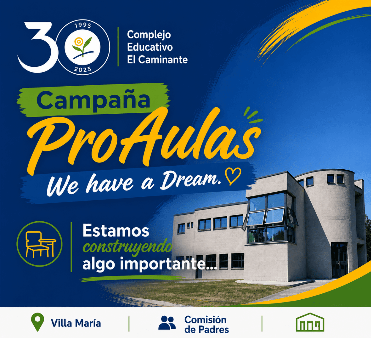 Imagen de la campaña Campaña ProAulas  -  "We have a dream"